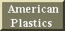 American


                    Plastic Molding
